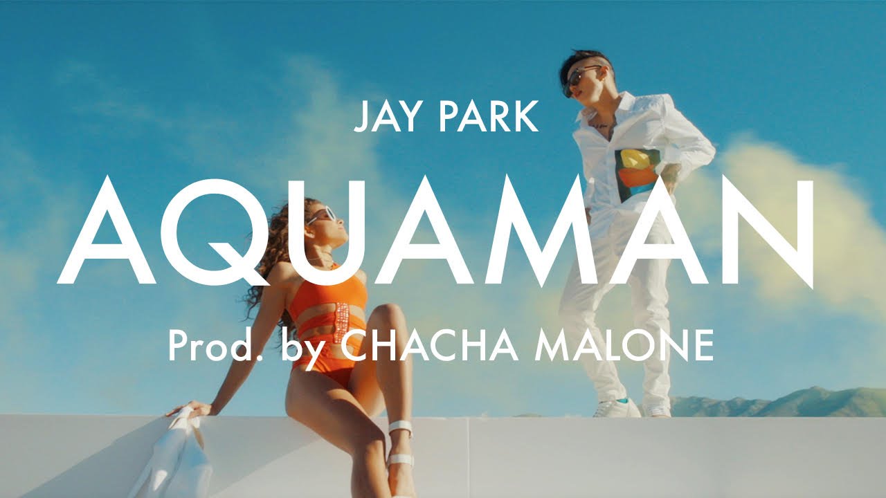 Jay Park 'Aquaman' MV | Produced by Cha Cha Malone
