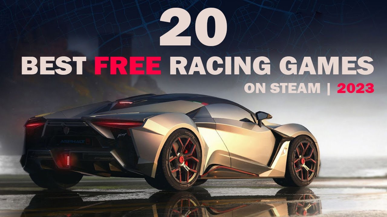 Top 20 Best FREE Racing Games on STEAM