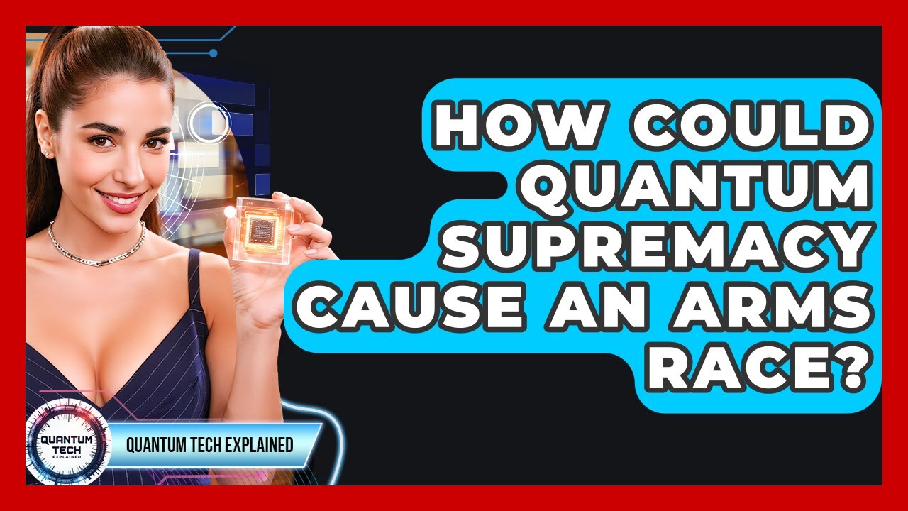 Potential Impacts of Quantum Supremacy on Global Security and Power Dynamics