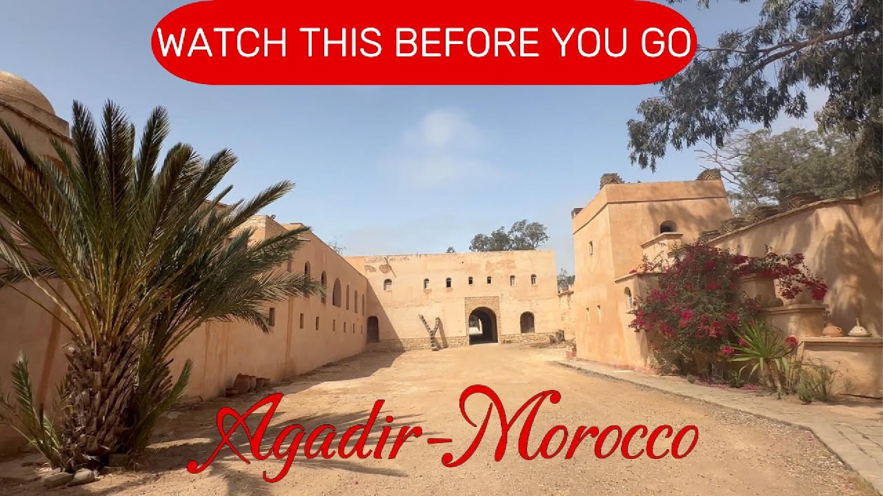 Ultimate Guide to Agadir, Morocco π΄ | Top Tips & Must-See Spots