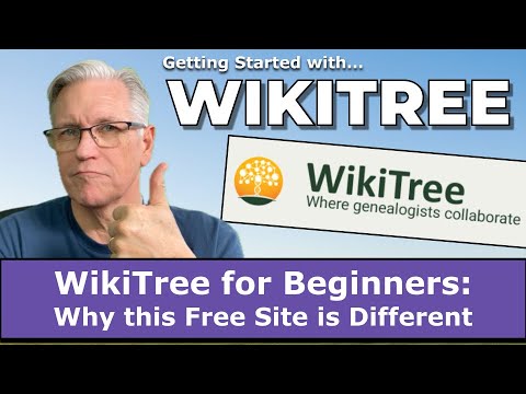 WikiTree for Beginners: Free & Unique Genealogy Site