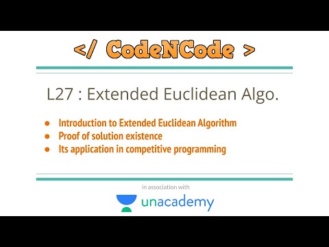 L27 : Extended Euclidean Algorithm | Number Theory | CodeNCode