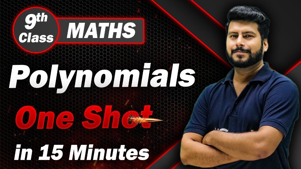 Polynomials Class 9: Quick Revision in 15 Min ๐ฅ
