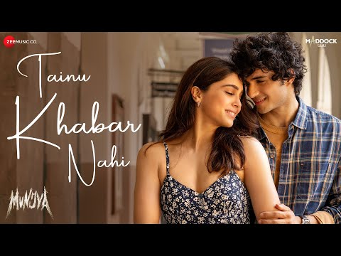 Arijit Singh - Tainu Khabar Nahi โค๏ธ| Munjya | Sharvari, Abhay Verma | Sachin-Jigar