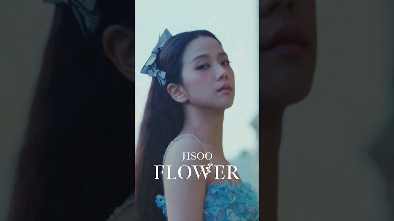 JISOO - โ๊ฝ (FLOWER)โ M/V Highlight Clip #2