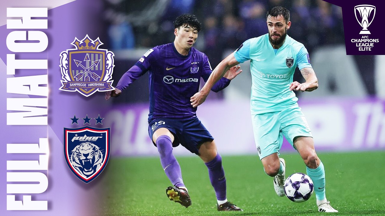 Sanfrecce Hiroshima vs Johor Darul Ta'zim | AFC CL 2025/26