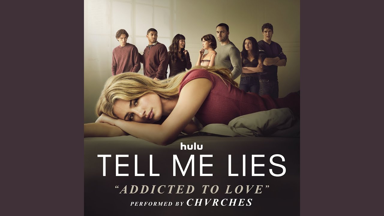 Addicted to Love from 'Tell Me Lies' S3 🎶