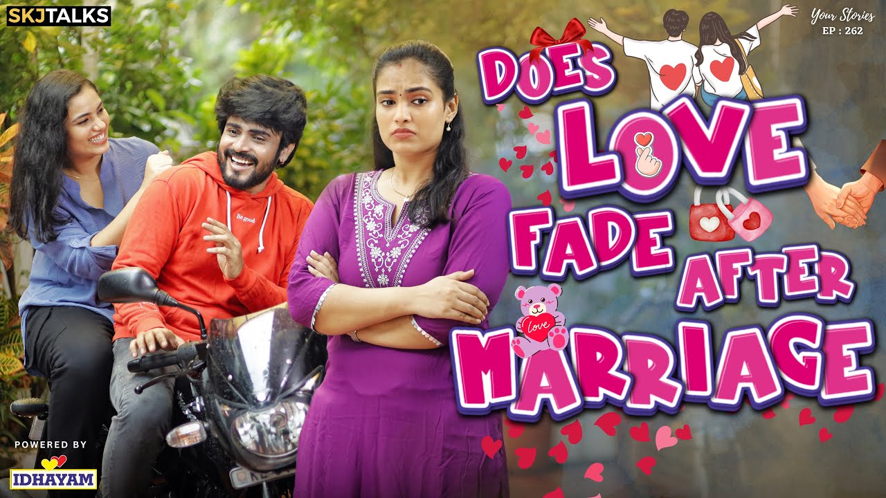 Does Love Fade After Marriage | Love Marriage Problems | YS EP-262 | SKJ Talks | Family Short film