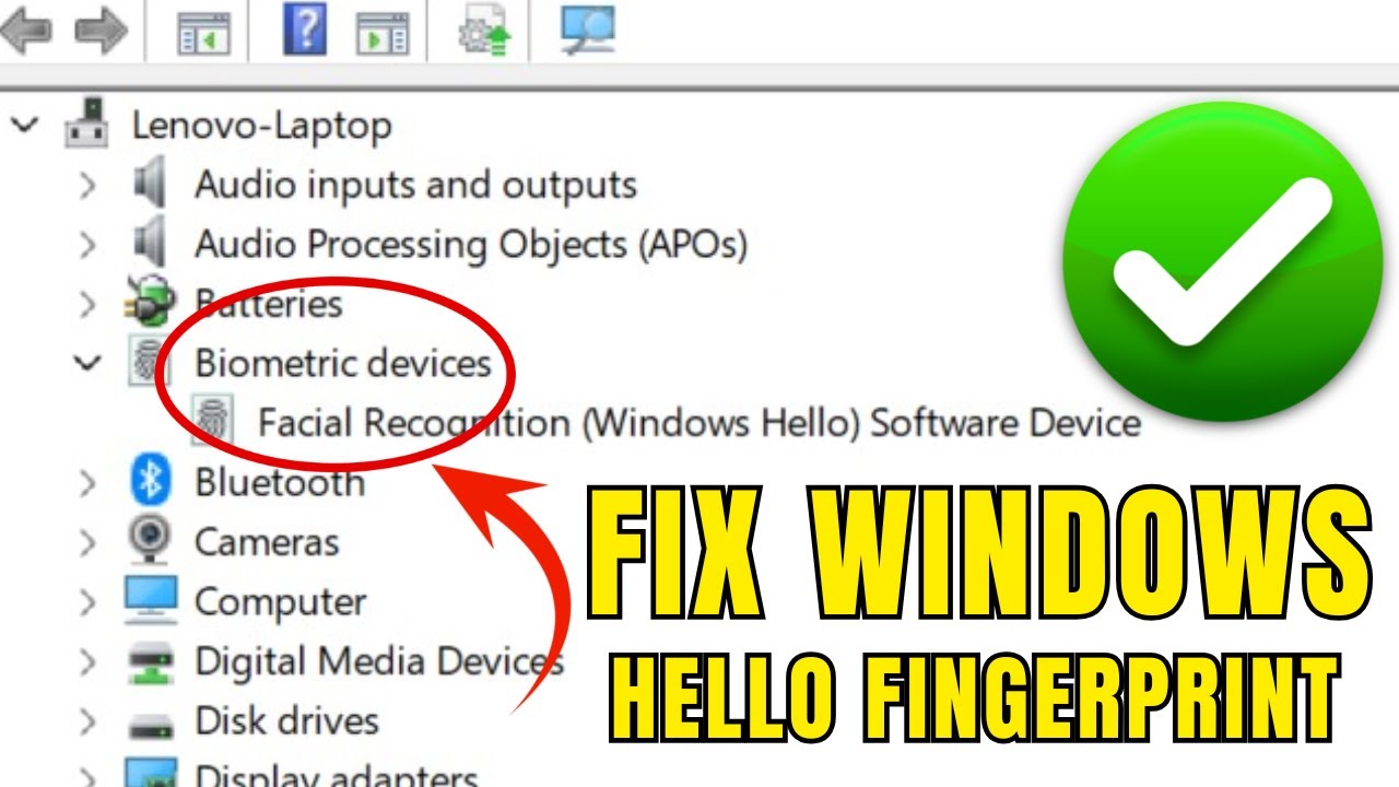 Fix Windows Hello Fingerprint Not Working on Windows 10/11