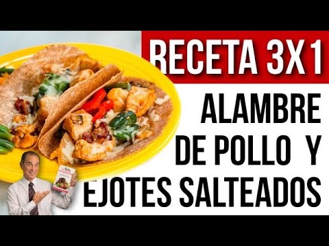 Receta 3x1: Pollo con Ejotes Salteados 🥗
