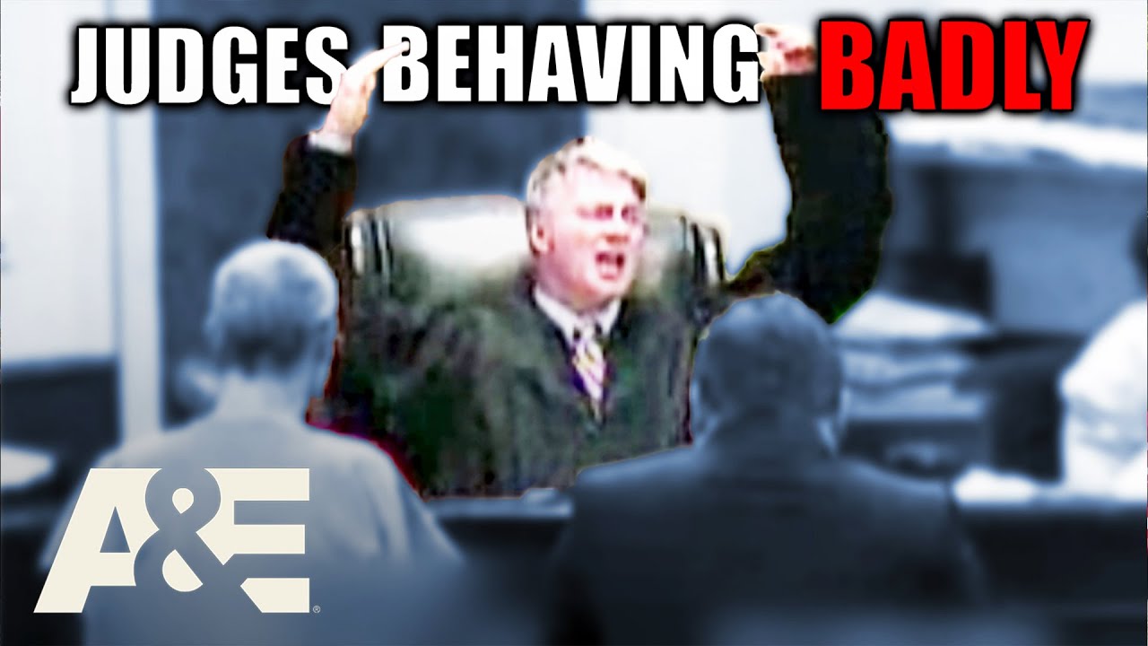 Judges Behaving Badly: Mega-Compilation of Courtroom Antics | Court Cam | A&E