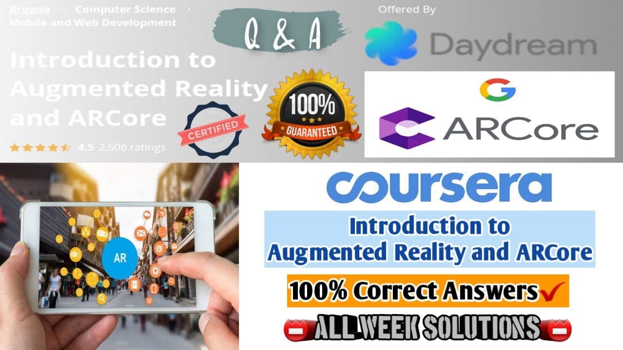 Master Augmented Reality with Coursera's ARCore Course – Complete Week-by-Week Solutions 📱