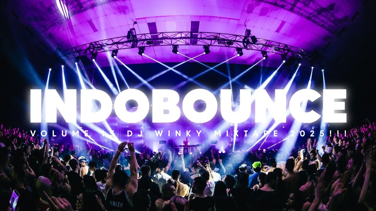 INDOBOUNCE VOL.15 ( DJ WinKy ) MIXTAPE 2025!!!