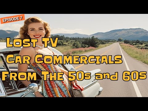 LOST TV COMMERCIALS FROM THE 50S AND 60S