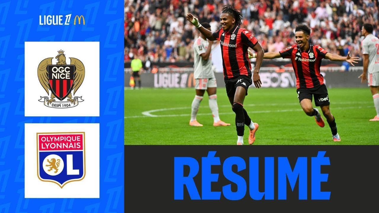 Revivez le Duel Épique Nice vs Lyon : Victoire 3-2 en Ligue 1 McDonald's ⚽