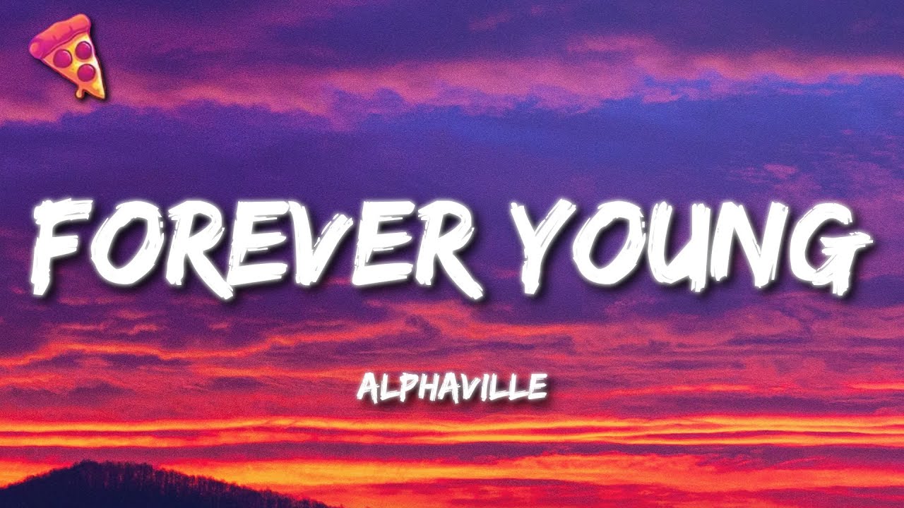 Alphaville - Forever Young 🎶 Lyrics & Meaning Explained