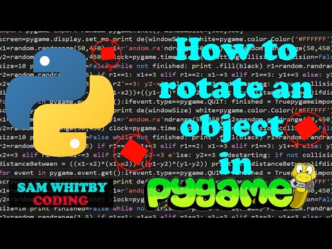 How to Rotate an Object in Pygame
