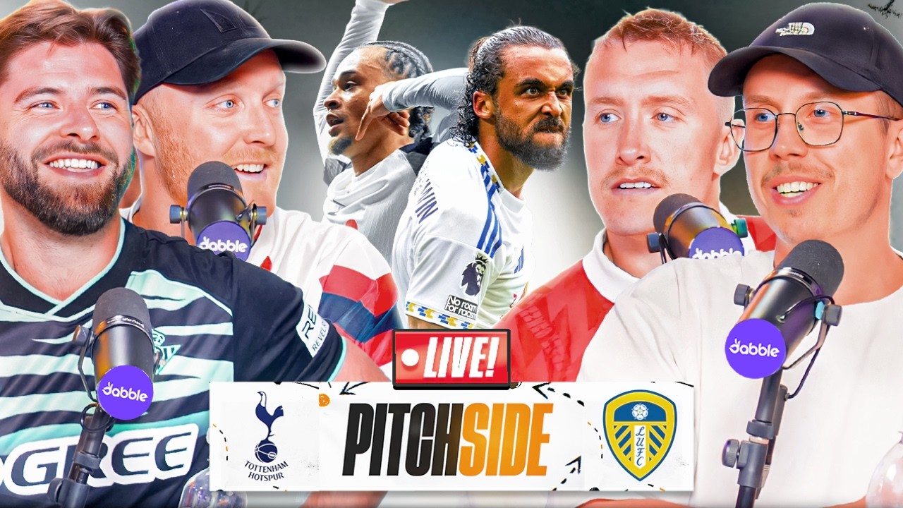Spurs vs Leeds Live Pitch Side | Dabble Offers π―