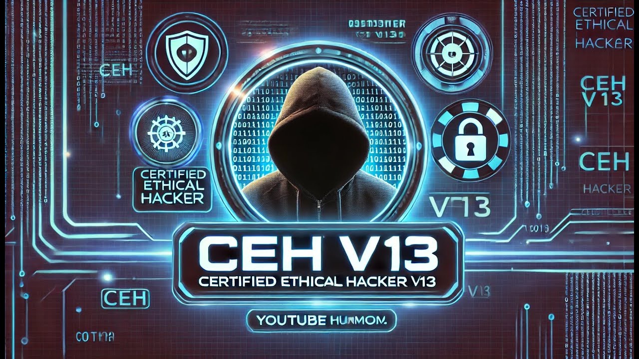 🔥 Certified Ethical Hacker (CEH) v13 - Complete Guide for Beginners & Pros! 💻🚀