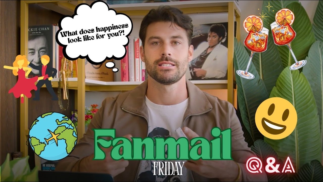 Fan Mail Friday: What Brings You Happiness? 😊