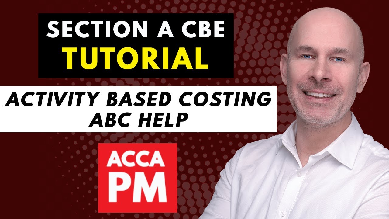 Activity Based Costing (ABC) HELP | ACCA PM F5 | Section A Exam Help | Learn how to pass ACCA PM