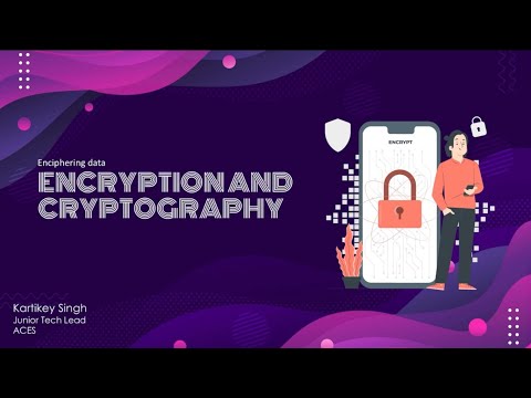 Encryption and Cryptography