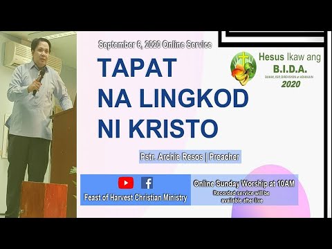 September 6, 2020: Tapat na Lingkod ni Kristo - Pstr. Archie Resos - FOHCM