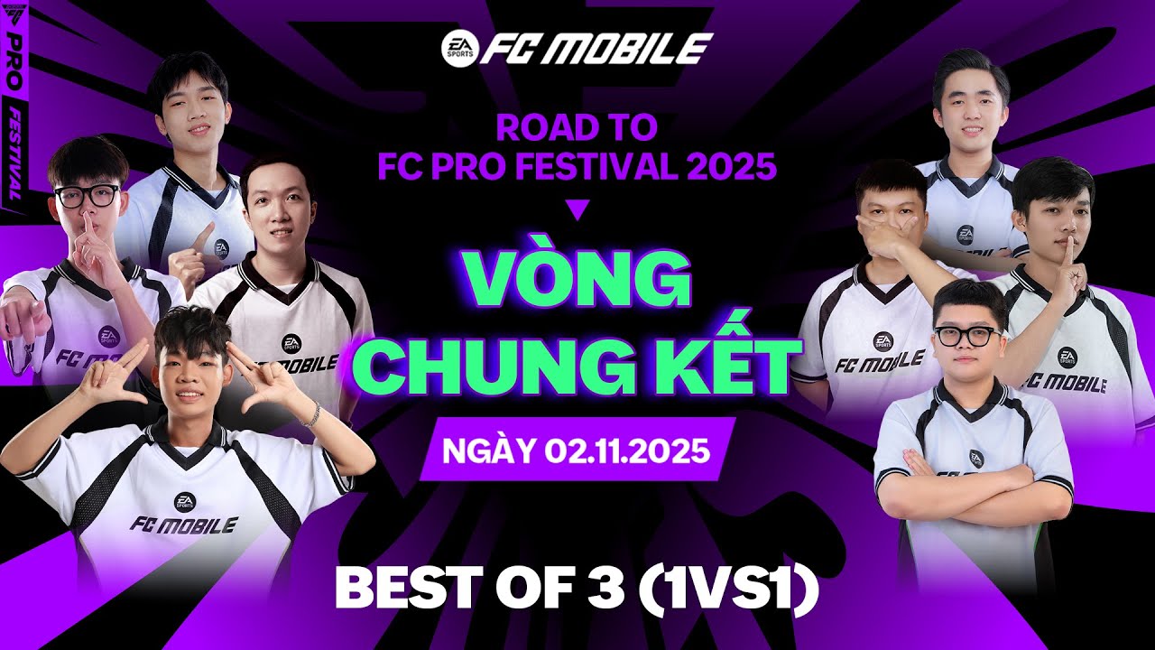 🔥 Trực Tiếp: Đội Tuyển Việt Nam Gần Tiết Lộ Dáng Dấp Cuối Cùng tại Chung Kết Road to FC Pro Festival 2025