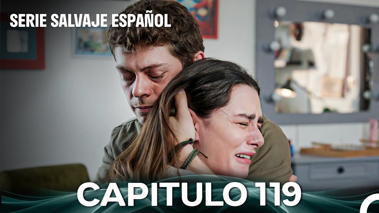 Salvaje Capítulo 119 (Doblado En Español)