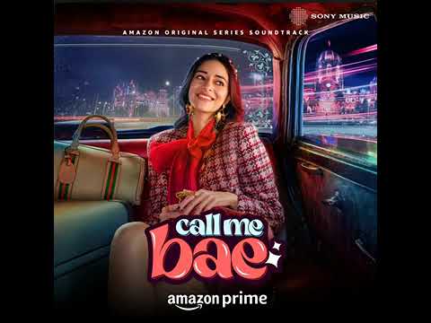 Call Me Bae - Warey | Ananya Panday