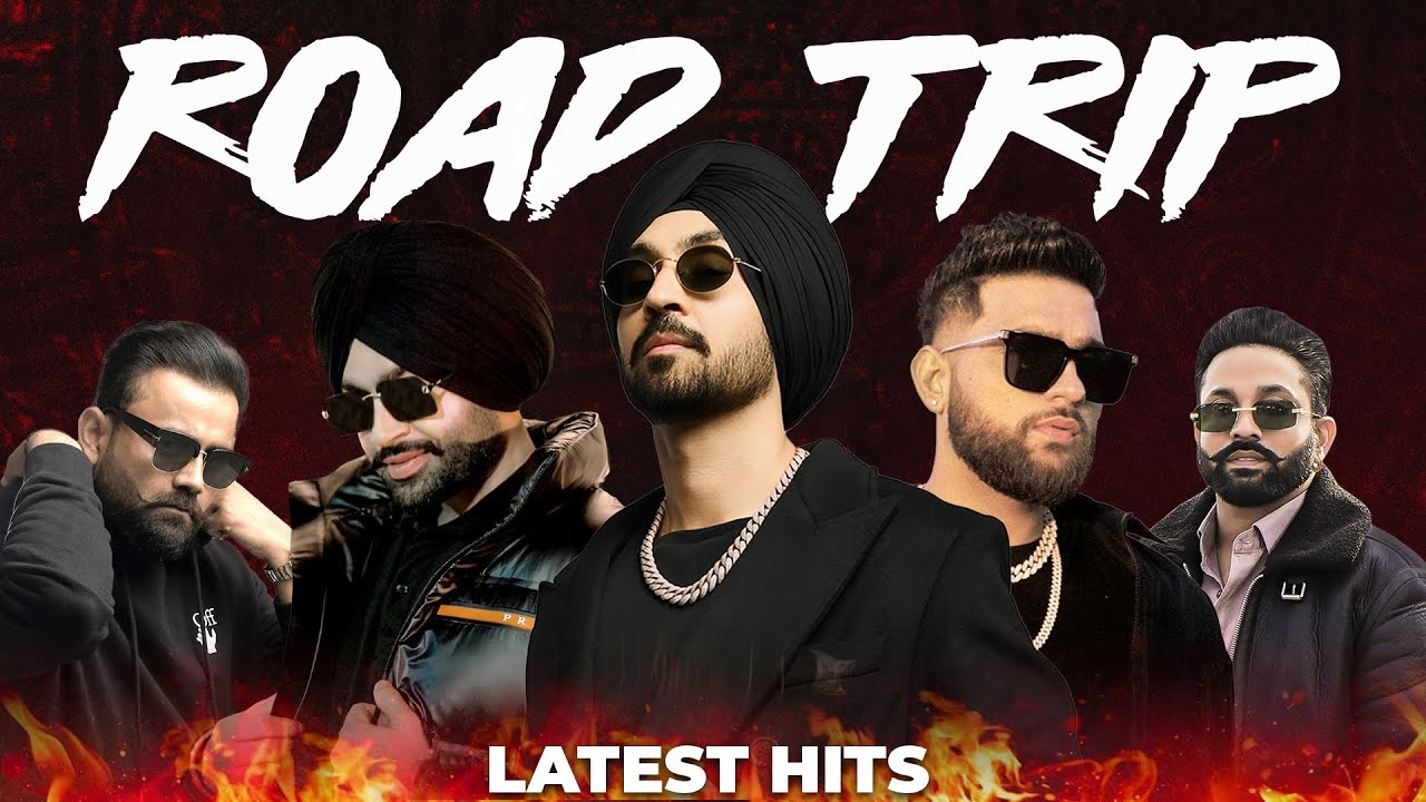 Road Trip Hits 2025 π | New Punjabi Songs Mashup