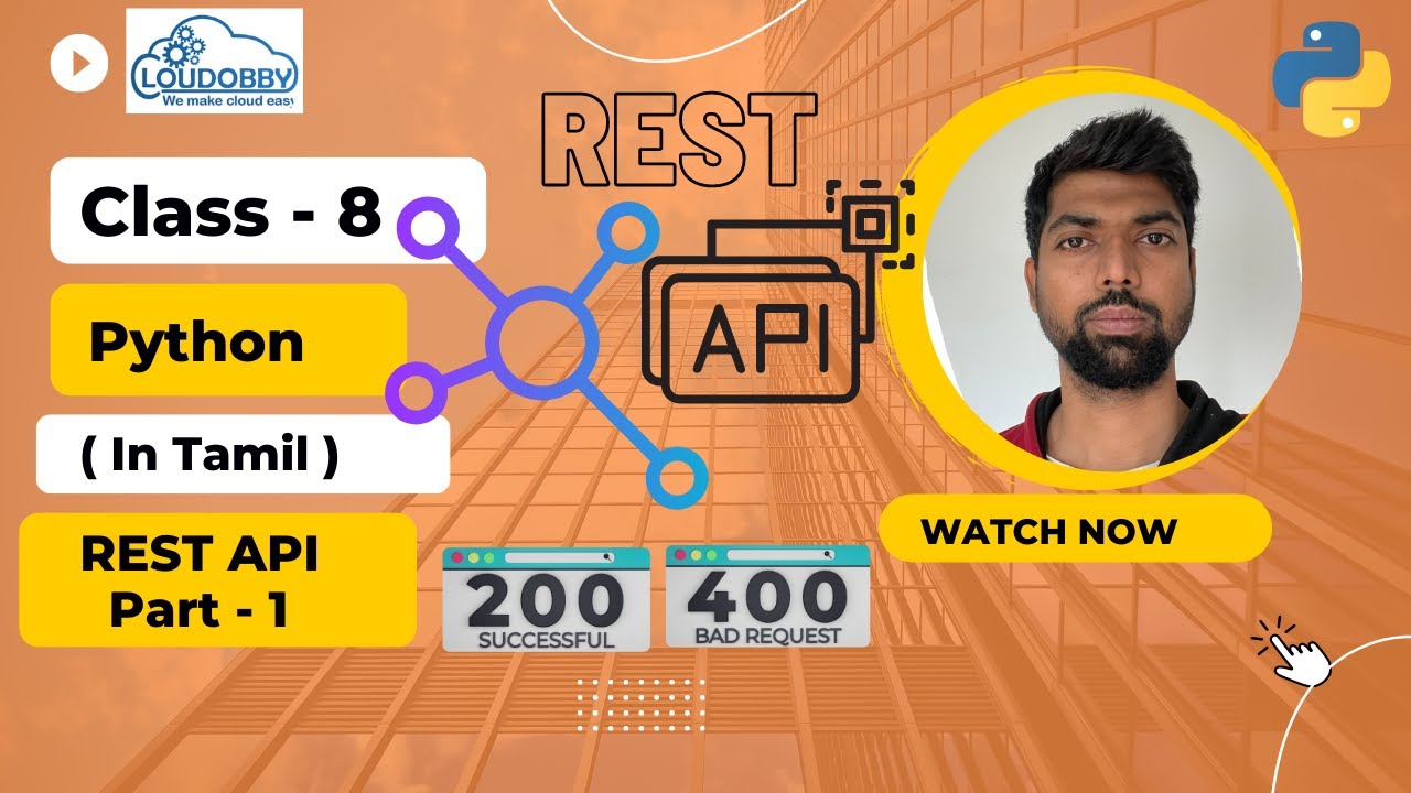 REST API Basics for Beginners in Tamil | Python Class 8