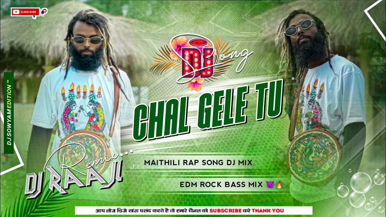 CHAIL GELE TU || MANIYA X @LilKD111 || Prod.@MadhesiBeats || Maithili Rap Song || DjRaaji Remix