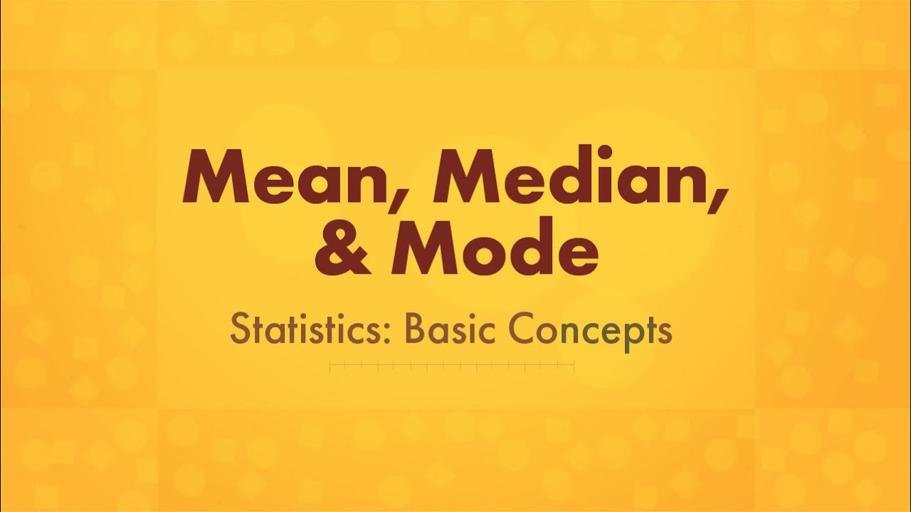 Understanding Mean, Median, and Mode in Statistics