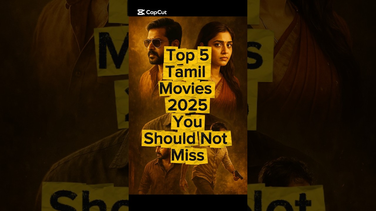 Top 5 Tamil Movies 2025 You Should Not Miss #tamilmovie #kollywood #tamilcinema #tamil #dude #bison