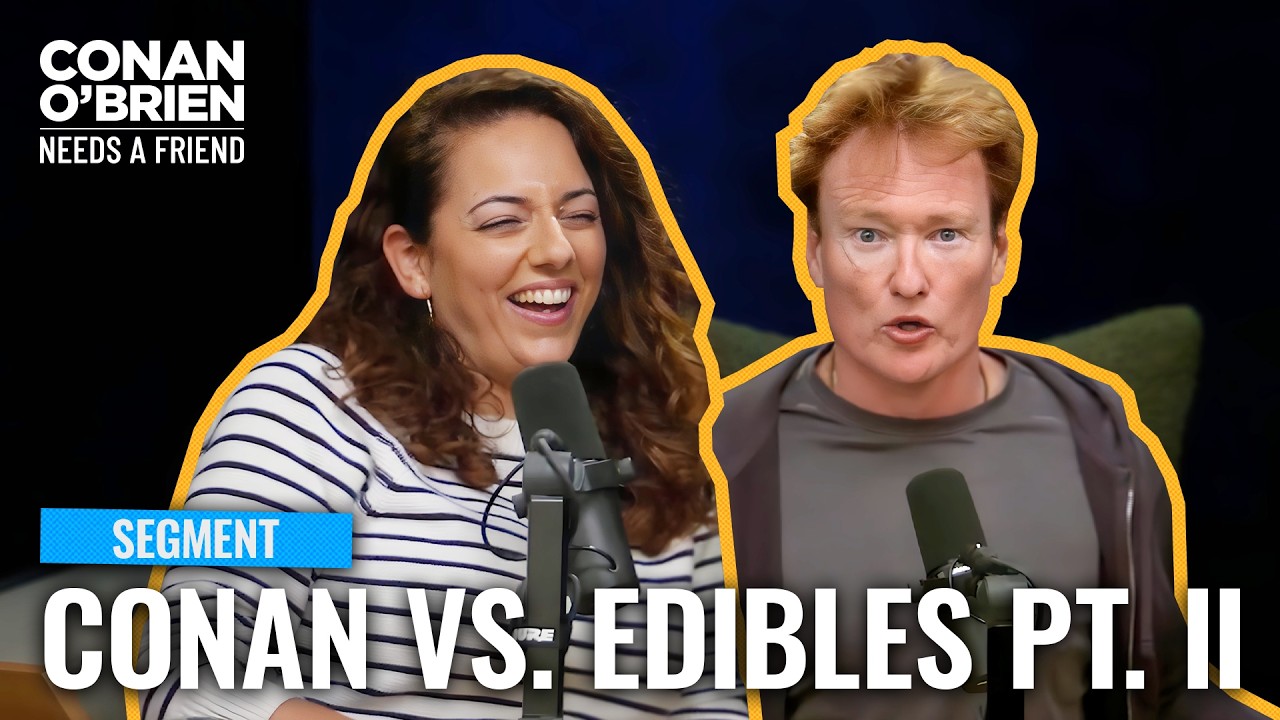 Conan Vs. Edibles Pt. II | Conan O'Brien Needs A Friend
