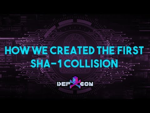 How we created the first SHA-1 collision and what it means for hash security - Defcon 25