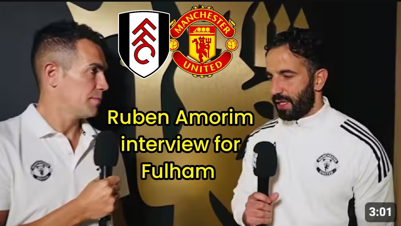 Rúben Amorim Speaks Ahead of Crucial Man Utd vs Fulham Match ⚽
