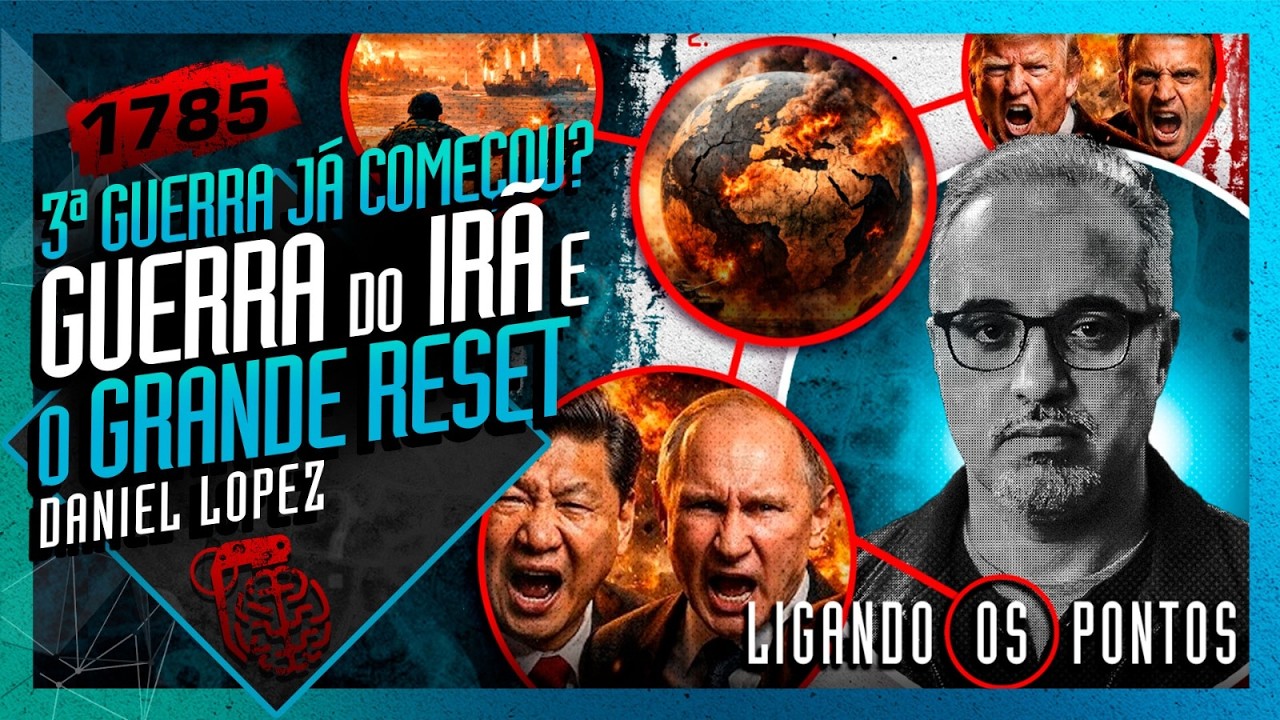 GUERRA NO IRÃ E O GRANDE RESET: DANIEL LOPEZ - Inteligência Ltda. Podcast #1785