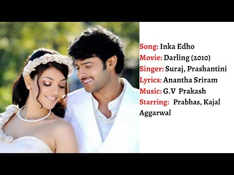Inka Edho | Lyrics With English Translation | Darling | Prabhas | Kajal Aggarwal