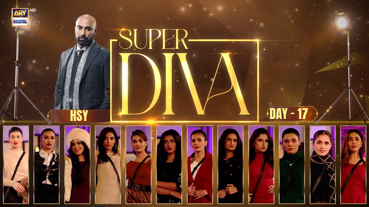Super Diva Episode 17 | HSY | ARY Digital