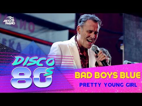 Bad Boys Blue - Pretty Young Girl (live @ Disco of the 80's Festival, Russia, 2012)