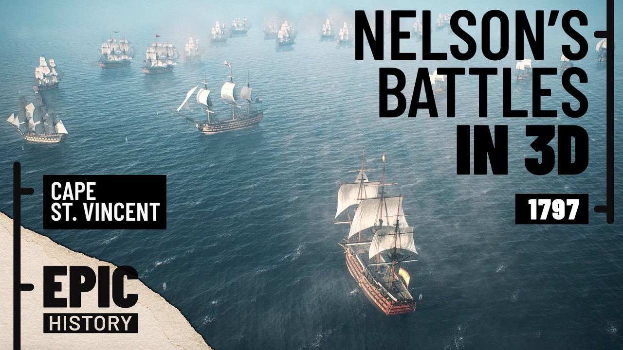 Nelson's 3D Battles at Cape St. Vincent ⚓
