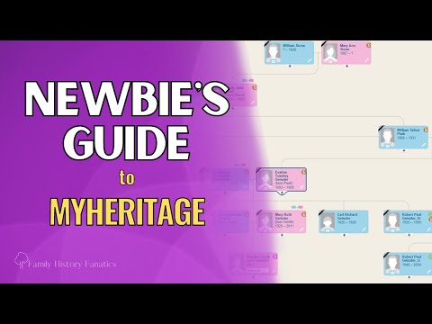 A Newbie's Guide to the MyHeritage Website - Genealogy Research
