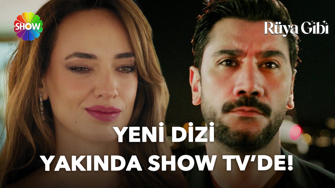 Rüya Gibi 2. Sezon Tanıtımı Yayında! Show TV'de Yakında Başlıyor ✨