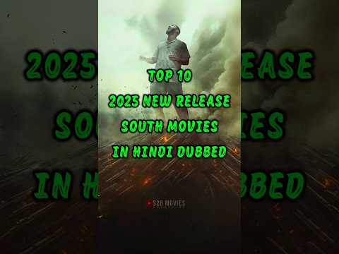 Top New 2025 South Movies In Hindi Dubbed | Top 2025 South Movies | S26 Movies