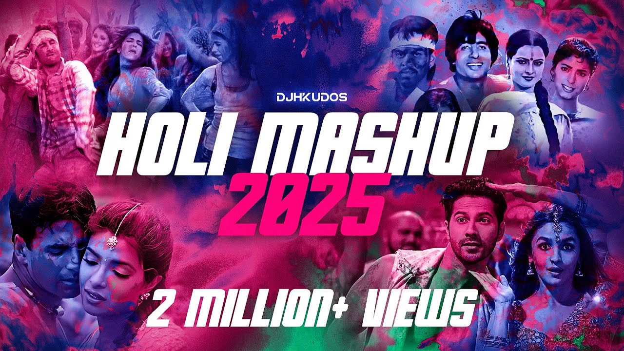 Holi Mashup 2025 by DJ H Kudos | Best Bollywood Songs for Holi Celebration