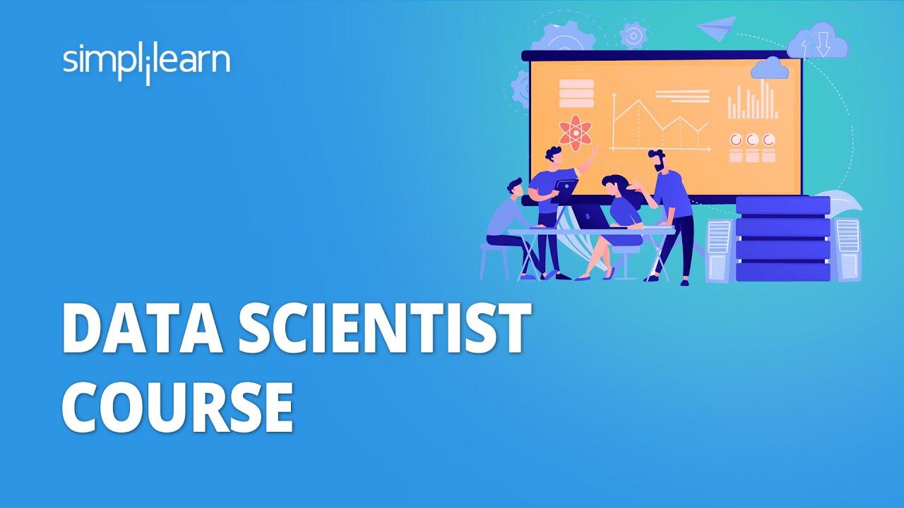 Data Scientist Course: A Beginner's Guide to Data Science in 10 Hours | Simplilearn