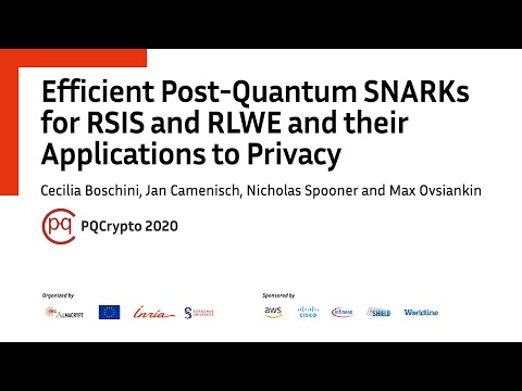 PQCrypto 2020 | Efficient Post-Quantum SNARKs… • C. Boschini, J. Camenisch, N. Spooner, M. Ovsiankin