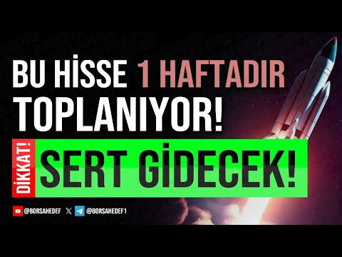 BU HİSSE 1 HAFTADIR TOPLANIYOR DİKKAT SERT GİDEBİLİR! #bist100 #borsa #hisse